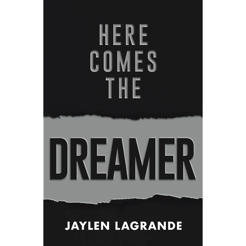Here Comes The Dreamer by Jaylen LaGrande (Paperback Book)